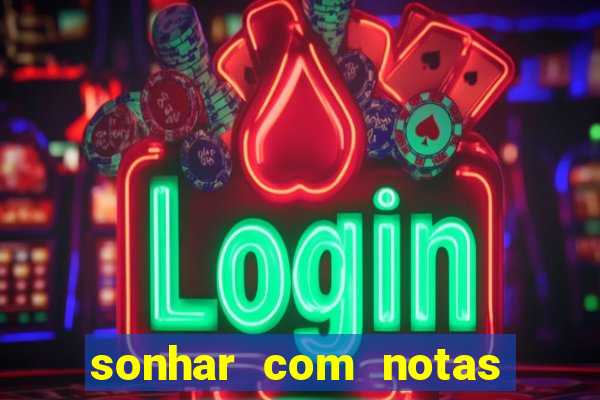 sonhar com notas de 20 reais